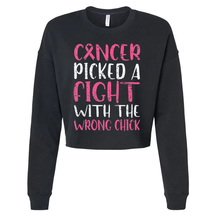 Breast Cancer Picked A Fight With The Wrong Chick Cropped Pullover Crew