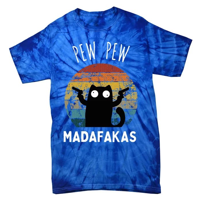 Black Cat Pew Pew Madafakas Tie-Dye T-Shirt