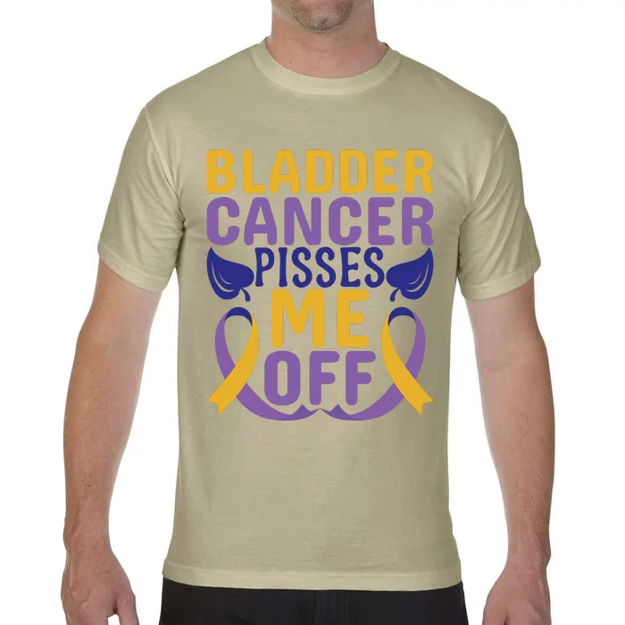 Bladder Cancer Pisses Me Off Breast Cancer Awareness Comfort Colors T-Shirt