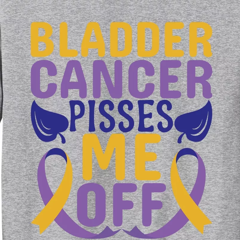 Bladder Cancer Pisses Me Off Breast Cancer Awareness Sweatshirt