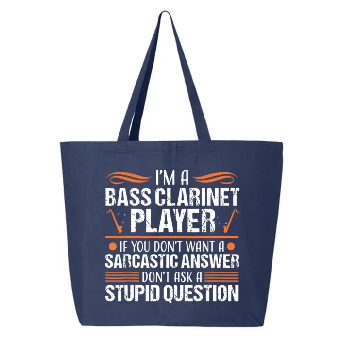 Bass Clarinet Player Funny Sarcastic Music Instrument Tee 25L Jumbo Tote