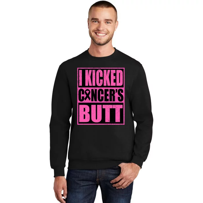 Breast Cancer Quote I Kicked Cancer Butt Inspiration Tall Sweatshirt