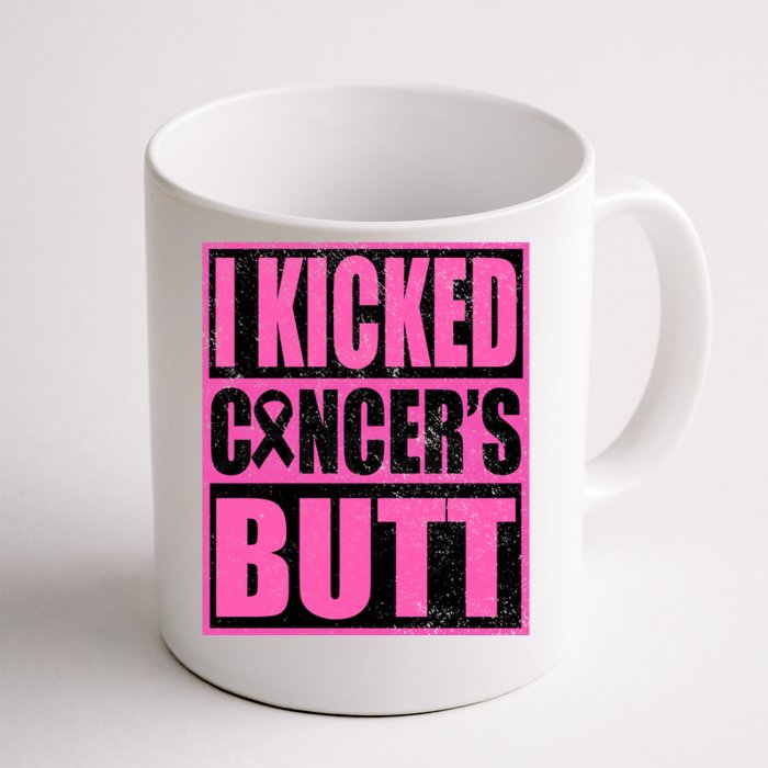 Breast Cancer Quote I Kicked Cancer Butt Inspiration Front & Back Coffee Mug