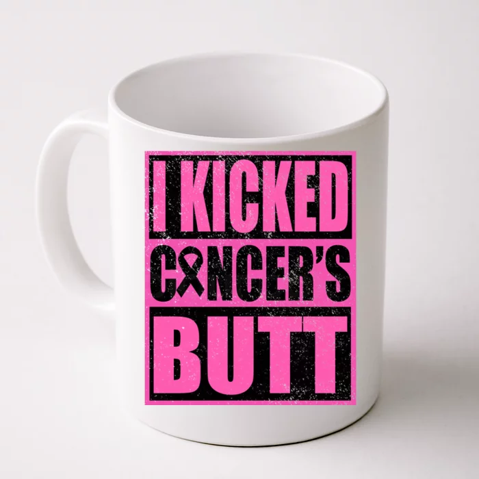 Breast Cancer Quote I Kicked Cancer Butt Inspiration Front & Back Coffee Mug