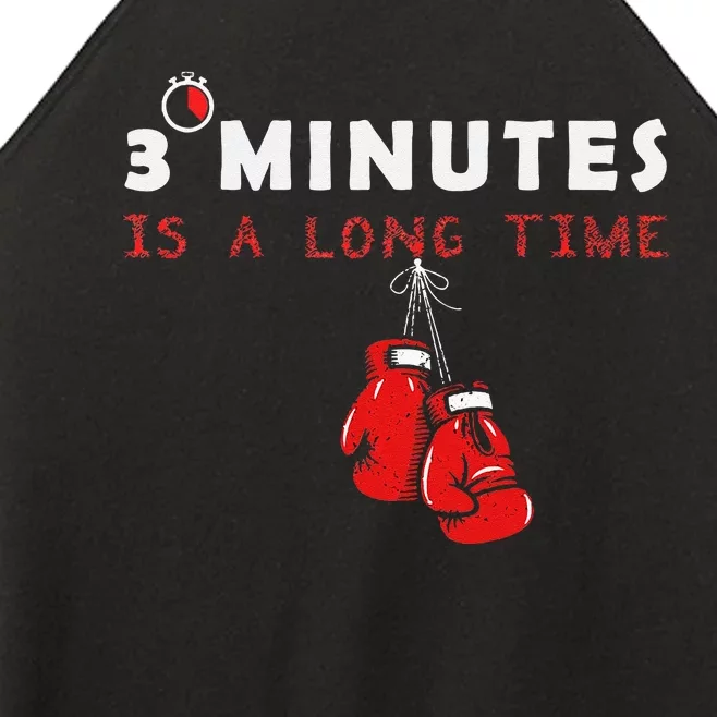 Boxing Coach Quote 3 Minutes Is A Long Time In Ring Boxer Women’s Perfect Tri Rocker Tank