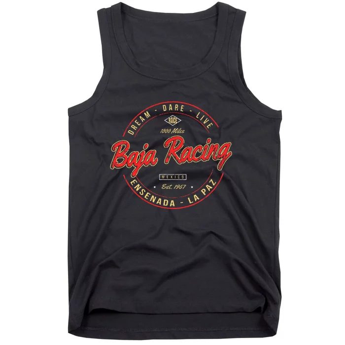 Baja California Racing For All Who Race 1000 Miles Or More Tank Top