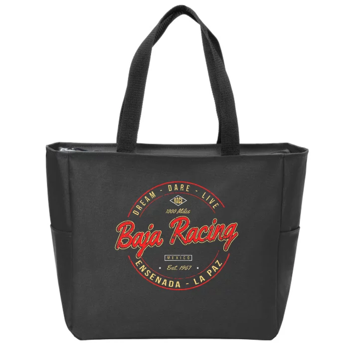 Baja California Racing For All Who Race 1000 Miles Or More Zip Tote Bag