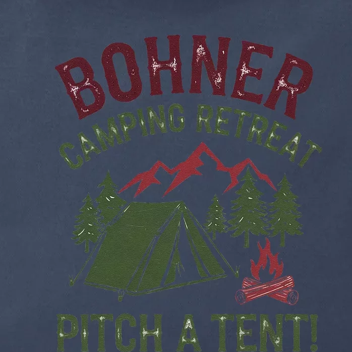 Bohner Camping Retreat Pitch A Tent Funny Camping Zip Tote Bag