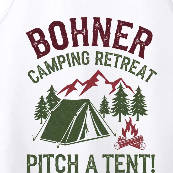 Bohner Camping Retreat Pitch A Tent Funny Camping Performance Tank