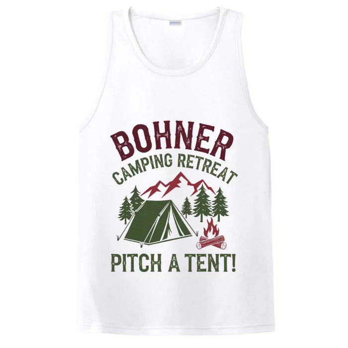 Bohner Camping Retreat Pitch A Tent Funny Camping Performance Tank