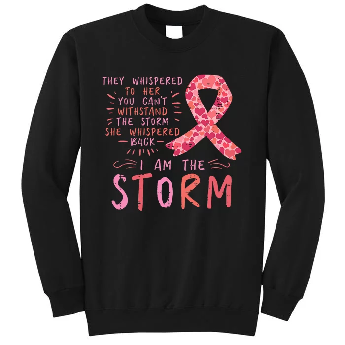 Breast Cancer Ribbon I Am The Storm Survivor Awareness Tall Sweatshirt