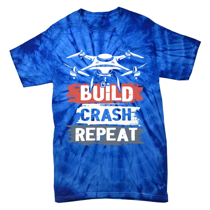 Built Crash Repeat For Drone Fans Drone Pilots Cool Gift Tie-Dye T-Shirt