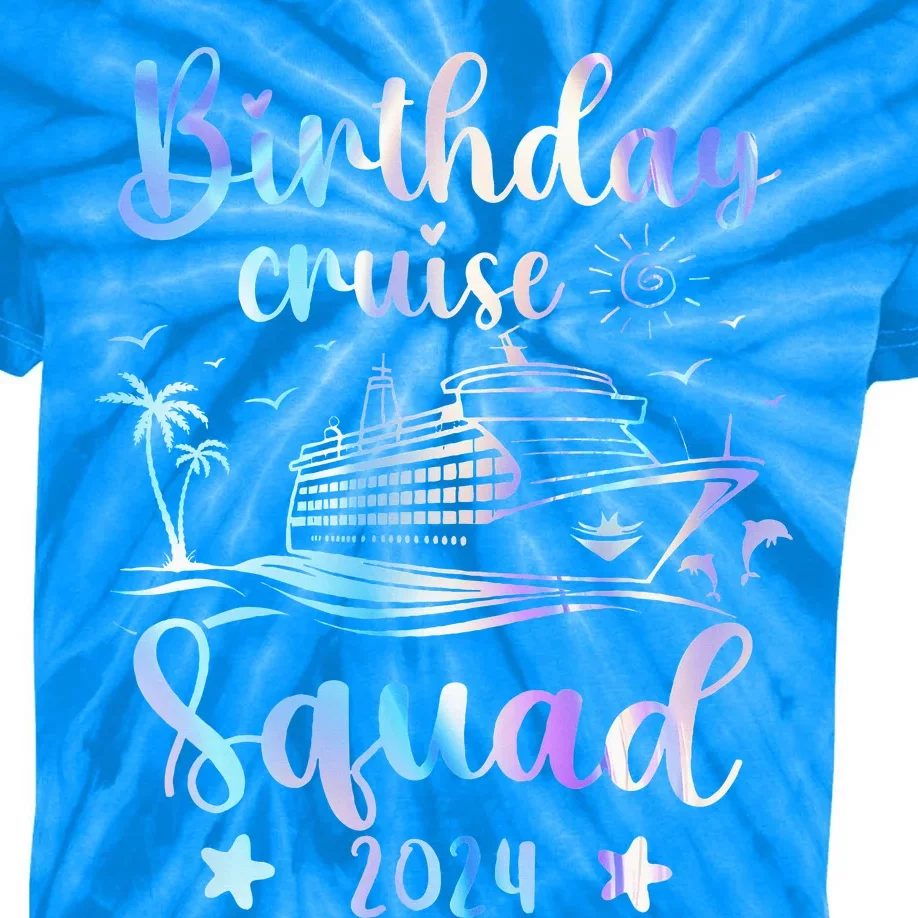 Birthday Cruise Squad 2024 Cruising Party Cruise Birthday Kids Tie-Dye T-Shirt