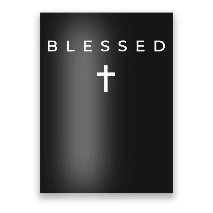 Blessed Cross Subtle Christian Minimalist Religious Faith Poster