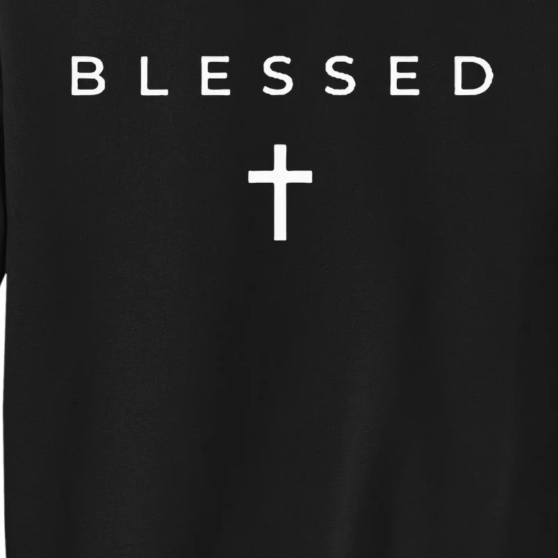 Blessed Cross Subtle Christian Minimalist Religious Faith Tall Sweatshirt