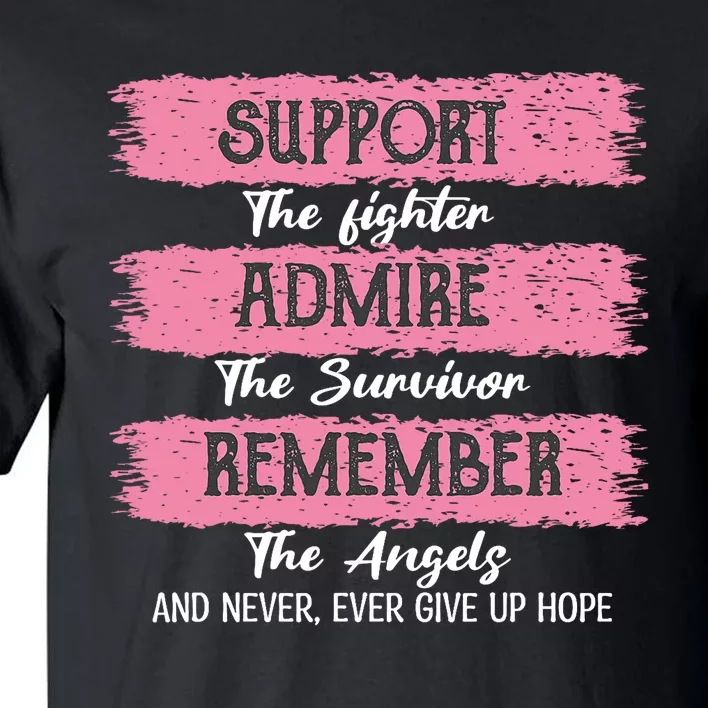 Breast Cancer Support Admire Honor Breast Cancer Awareness Tall T-Shirt