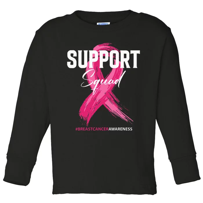 Breast Cancer Support Squad Breast Cancer Awareness Toddler Long Sleeve Shirt