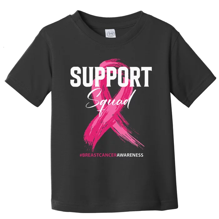 Breast Cancer Support Squad Breast Cancer Awareness Toddler T-Shirt