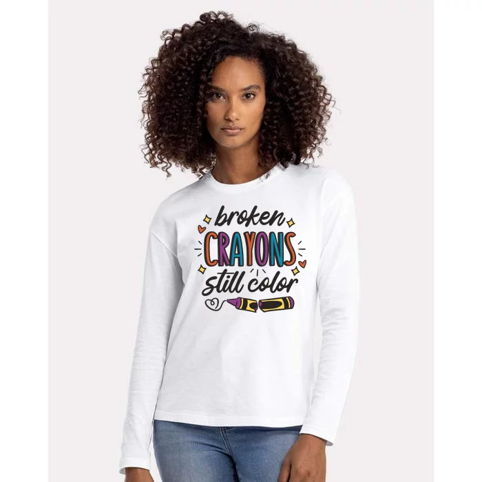 Broken Crayons Still Color Womens Cotton Relaxed Long Sleeve T-Shirt