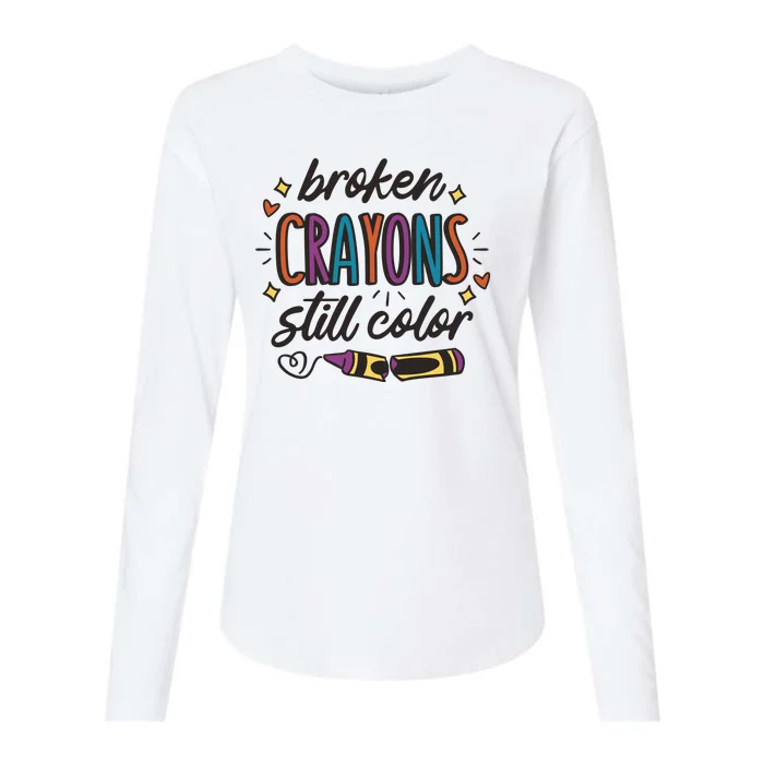 Broken Crayons Still Color Womens Cotton Relaxed Long Sleeve T-Shirt