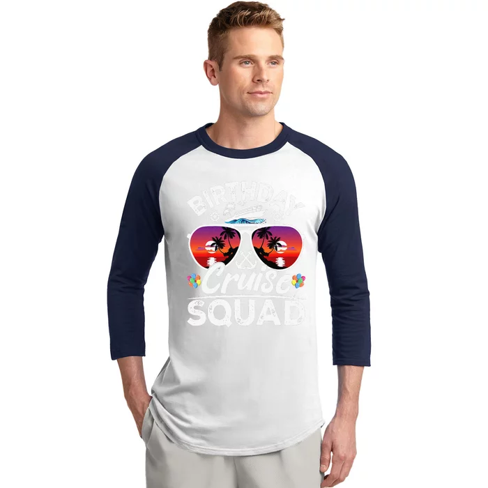 Birthday Cruise Squad Cruise Ship Party Group Vacation Trip Baseball Sleeve Shirt