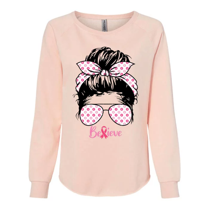 Breast Cancer Survivor Believe Messy Bun Warrior Pink Ribbon Womens California Wash Sweatshirt