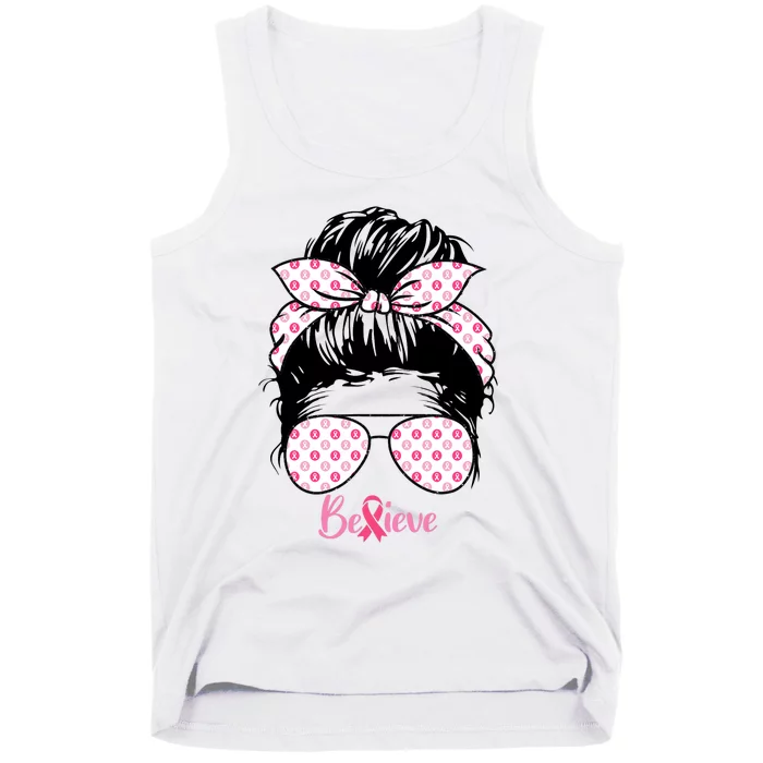 Breast Cancer Survivor Believe Messy Bun Warrior Pink Ribbon Tank Top