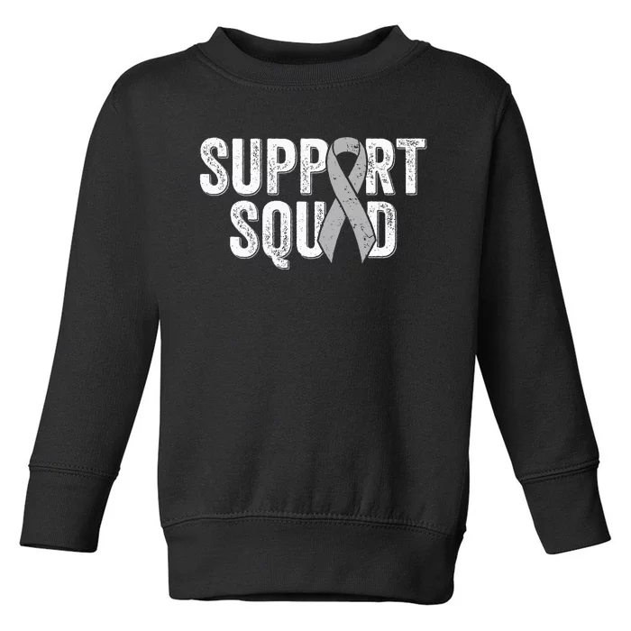 Brain Cancer Support Squad Friend Family Support Ribbon Toddler Sweatshirt