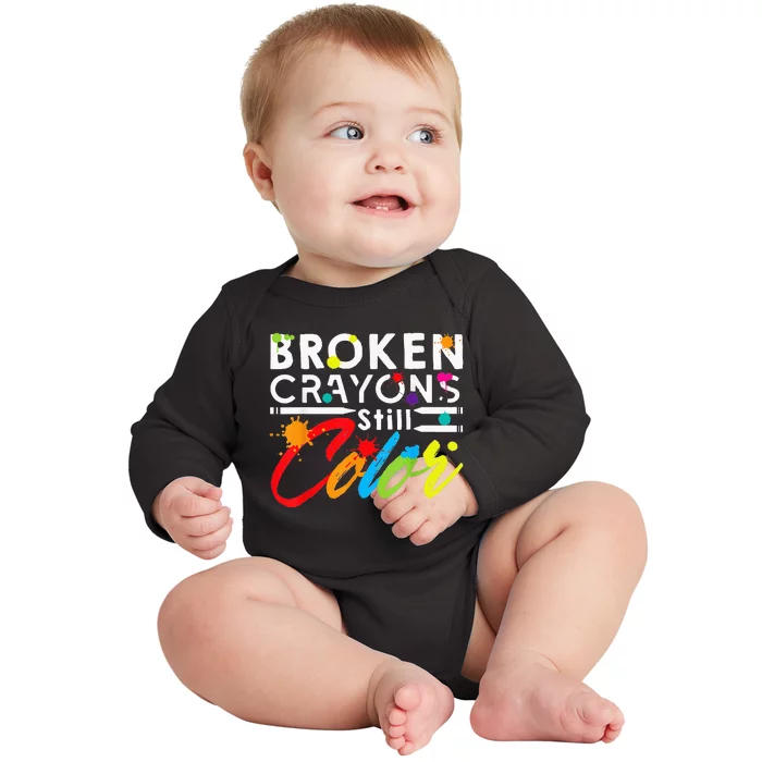 Broken Crayons Still Color Mental Health Awareness Baby Long Sleeve Bodysuit