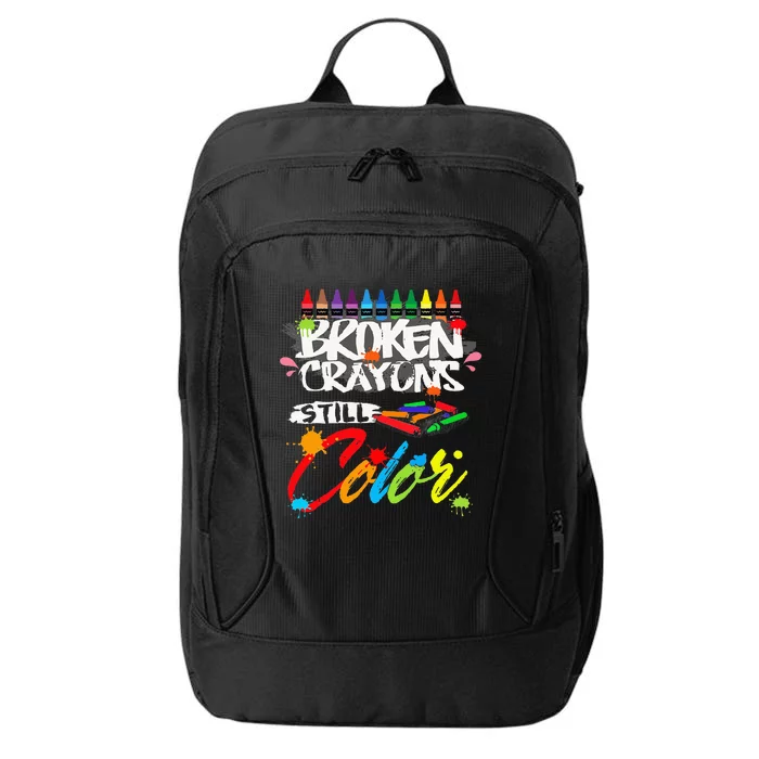 Broken Crayons Still Color Mental Health Awareness City Backpack