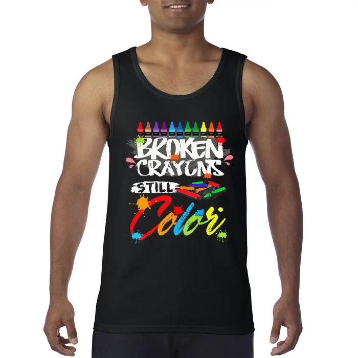 Broken Crayons Still Color Mental Health Awareness Tank Top