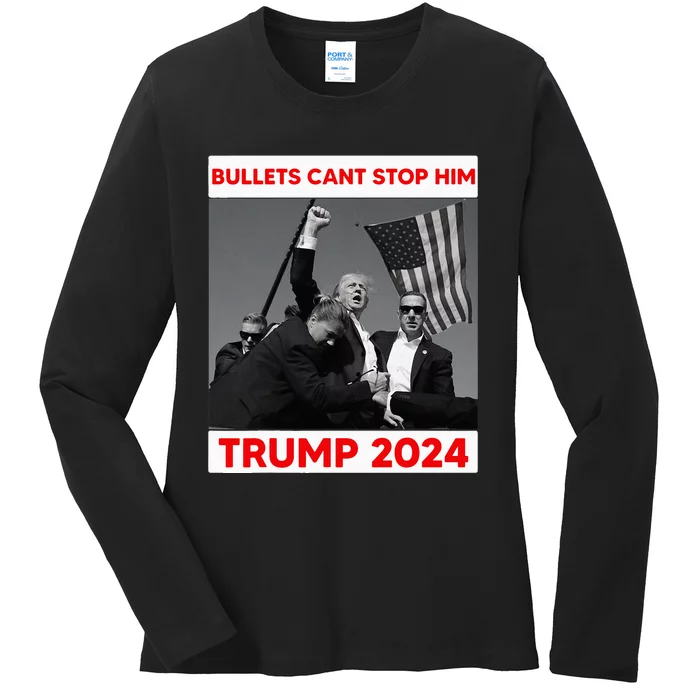 Bullets Cant Stop Him Trump 2024 Ladies Long Sleeve Shirt