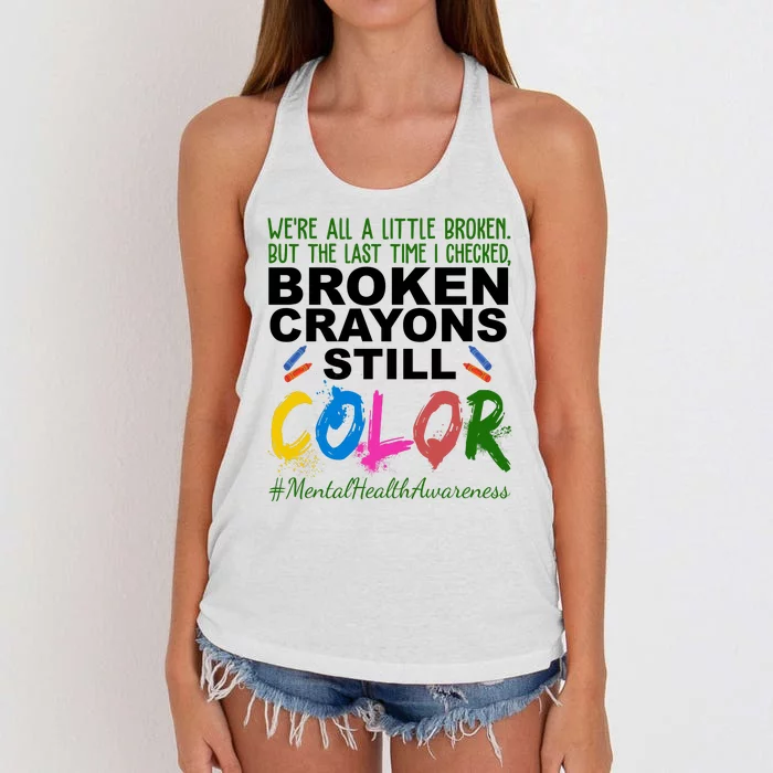 Broken Crayons Still Color Mental Health Awareness Women's Knotted Racerback Tank