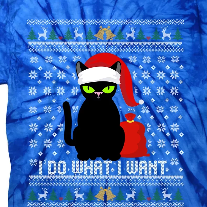 Black Cat Santa Hat I Do What I Want Ugly Christmas Sweater Gift Tie-Dye T-Shirt