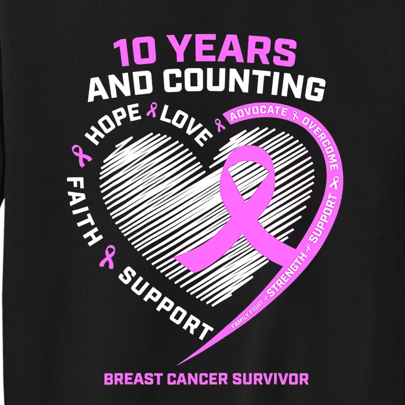 Breast Cancer Survivor 10 Year For Women Cancer Tall Sweatshirt