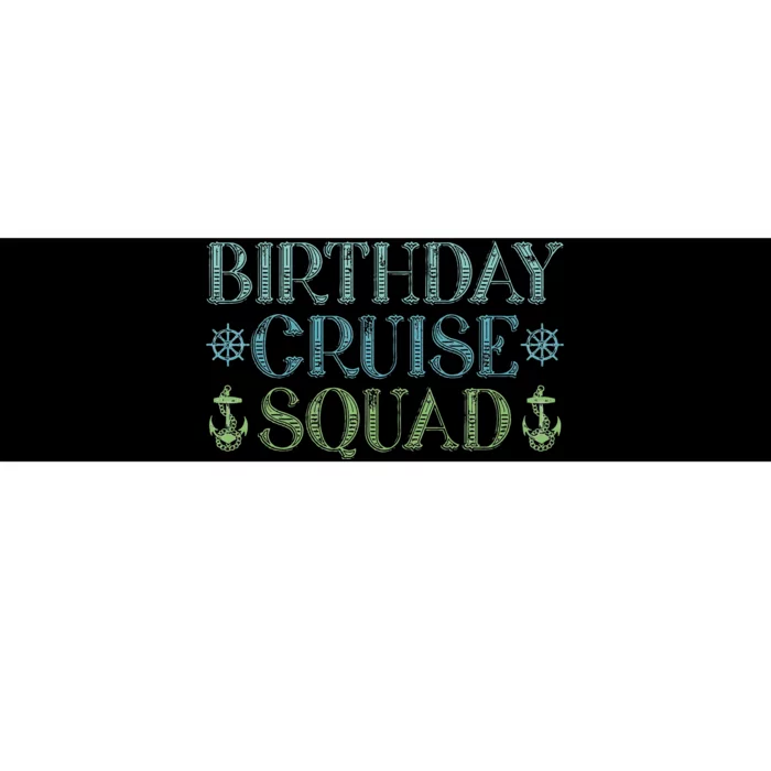 Birthday Cruise Squad Cruising Trip Party Vacation Birthday Bumper Sticker