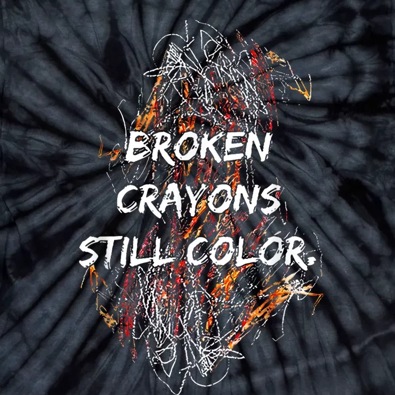 Broken Crayons Still Tie-Dye T-Shirt