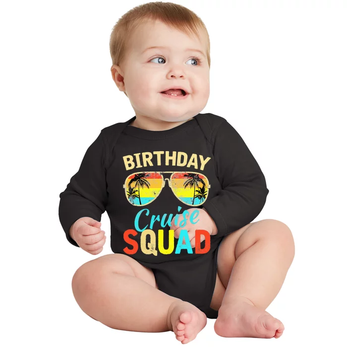 Birthday Cruise Squad Cruising Vacation Funny Birthday Baby Long Sleeve Bodysuit