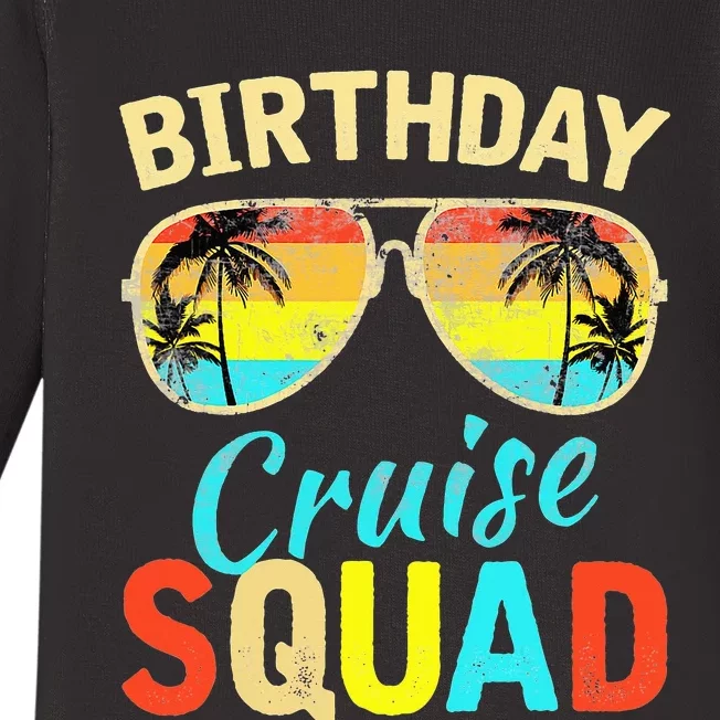 Birthday Cruise Squad Cruising Vacation Funny Birthday Baby Long Sleeve Bodysuit