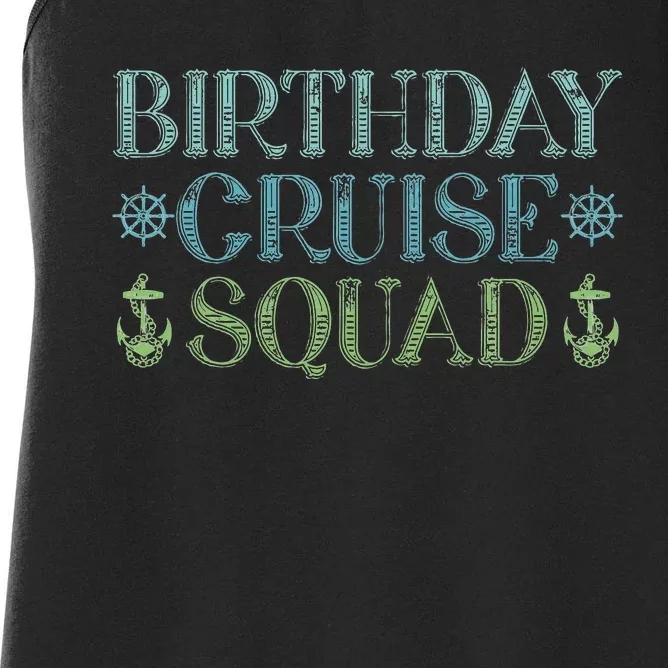 Birthday Cruise Squad Cruising Trip Party Vacation Women's Racerback Tank