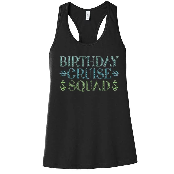 Birthday Cruise Squad Cruising Trip Party Vacation Women's Racerback Tank