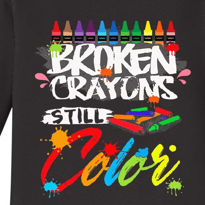 Broken Crayons Still Color Mental Health Awareness Baby Long Sleeve Bodysuit