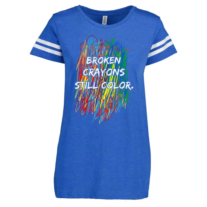 Broken Crayons Still Color Mental Health Awareness Supporter Enza Ladies Jersey Football T-Shirt