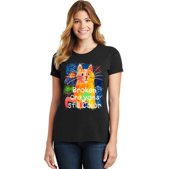 Broken Crayons Still Color Cat Teacher Women's T-Shirt