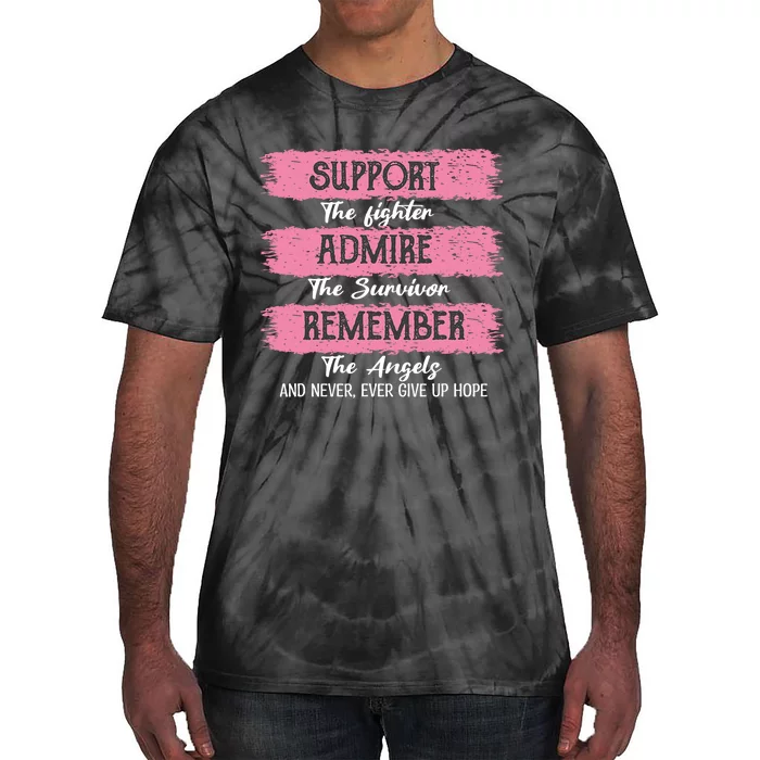 Breast Cancer Support Admire Honor Breast Cancer Awareness Tie-Dye T-Shirt