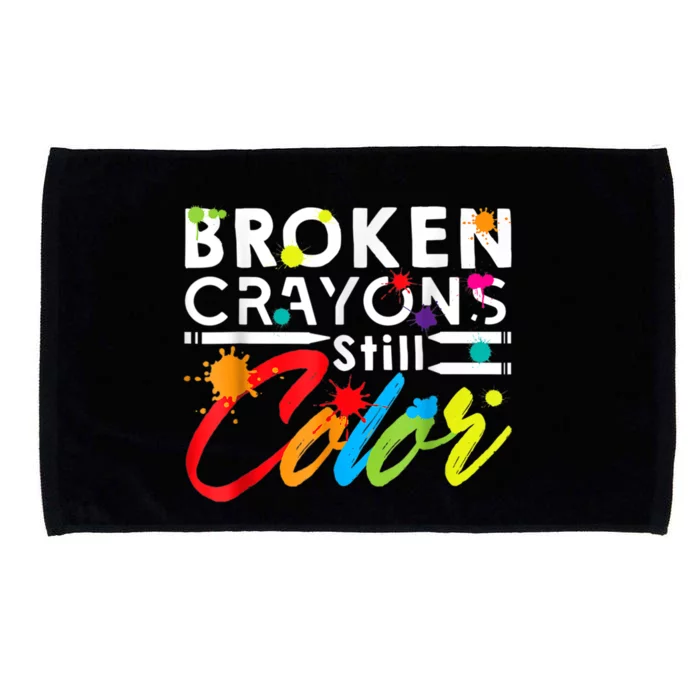 Broken Crayons Still Color Mental Health Awareness Microfiber Hand Towel