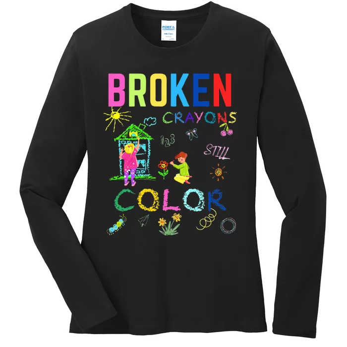 broke c.rayons still color Mental Health Awareness Ladies Long Sleeve Shirt