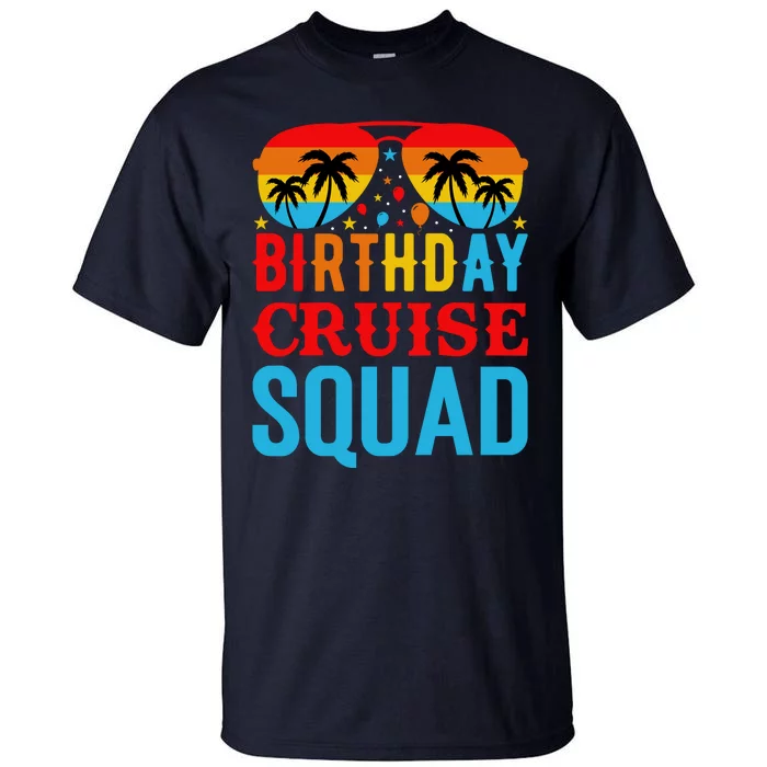 Birthday Cruise Squad Tall T-Shirt