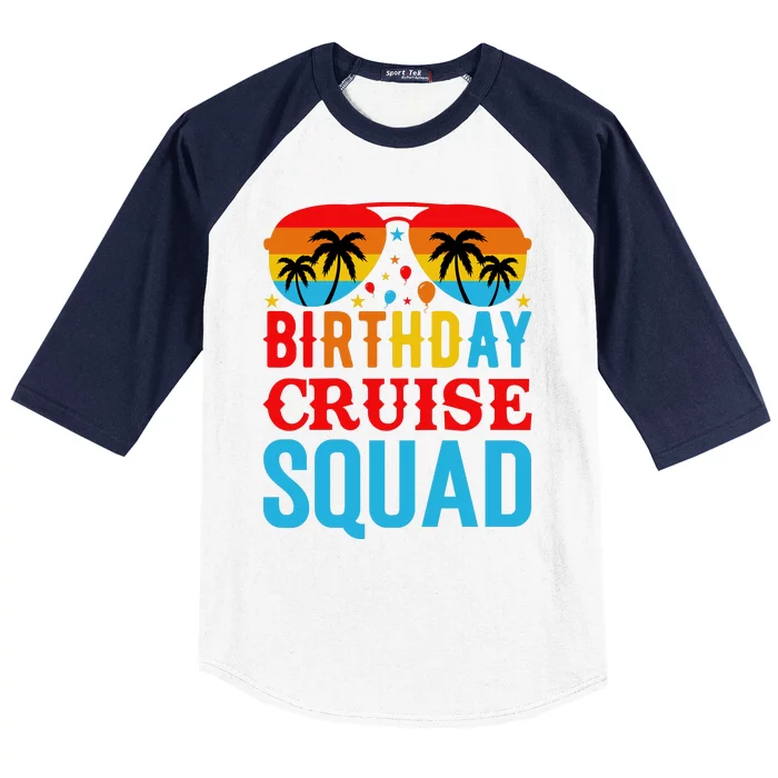 Birthday Cruise Squad Baseball Sleeve Shirt