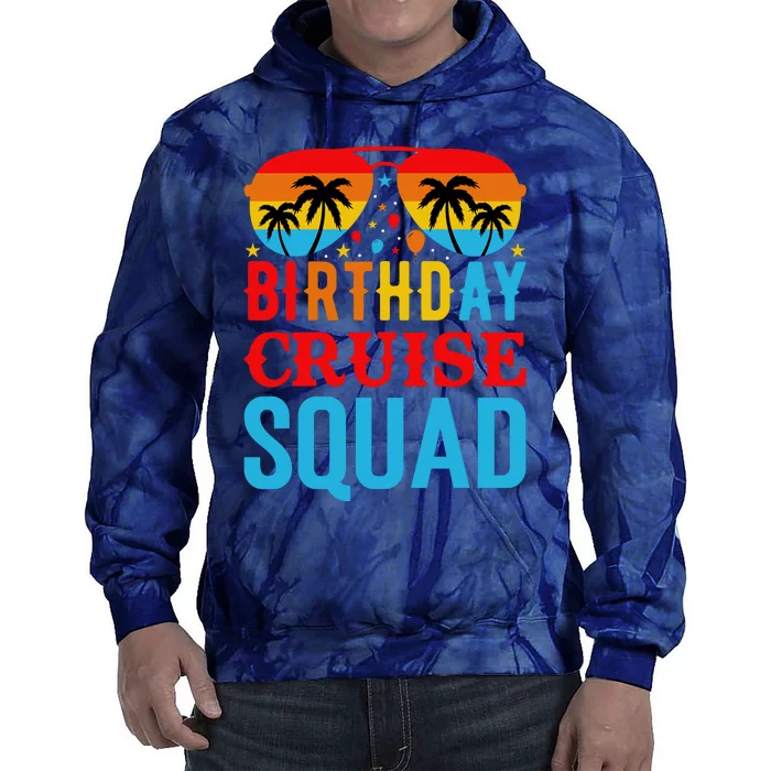 Birthday Cruise Squad Tie Dye Hoodie